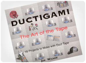 ductigami: the art of the tape