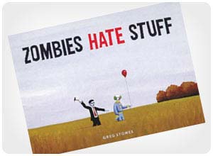 zombies hate stuff