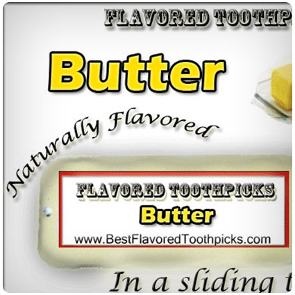 Butter Flavored Toothpicks