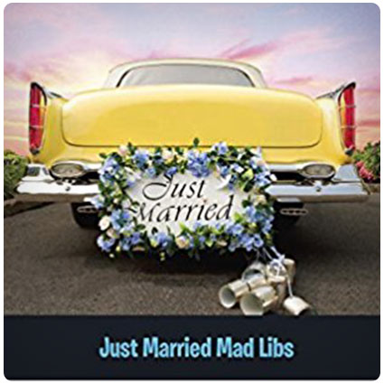Just Married Mad Libs