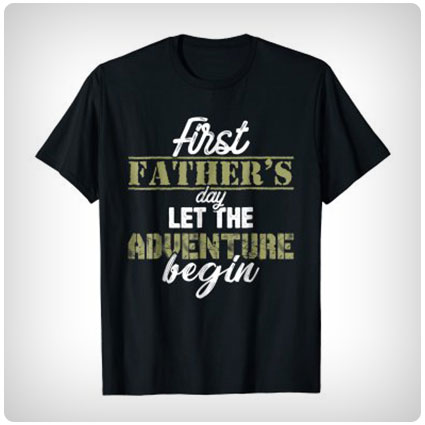 Let the Adventure Begin Father's Day Shirt