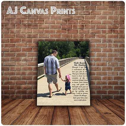 Walk With Me Daddy Canvas Photo